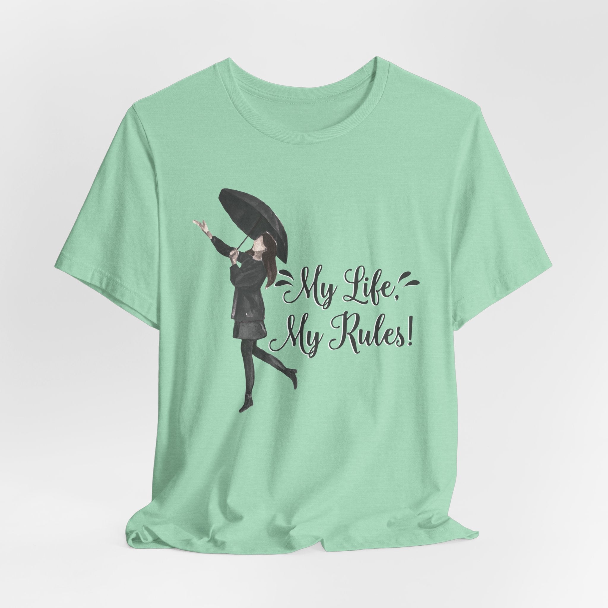Women's T-Shirt - My Life My Rules