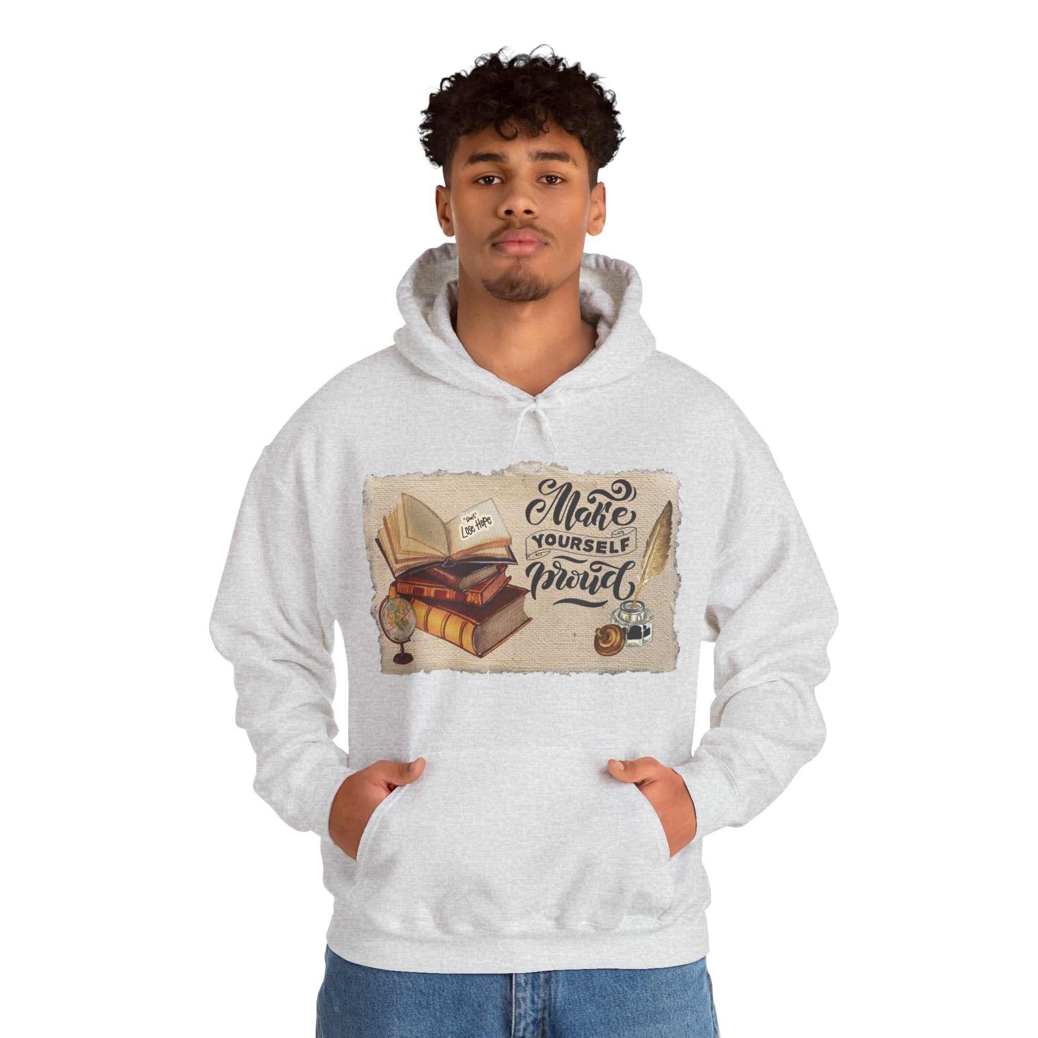 Cozy Literary Hoodie - “Make Yourself Proud”