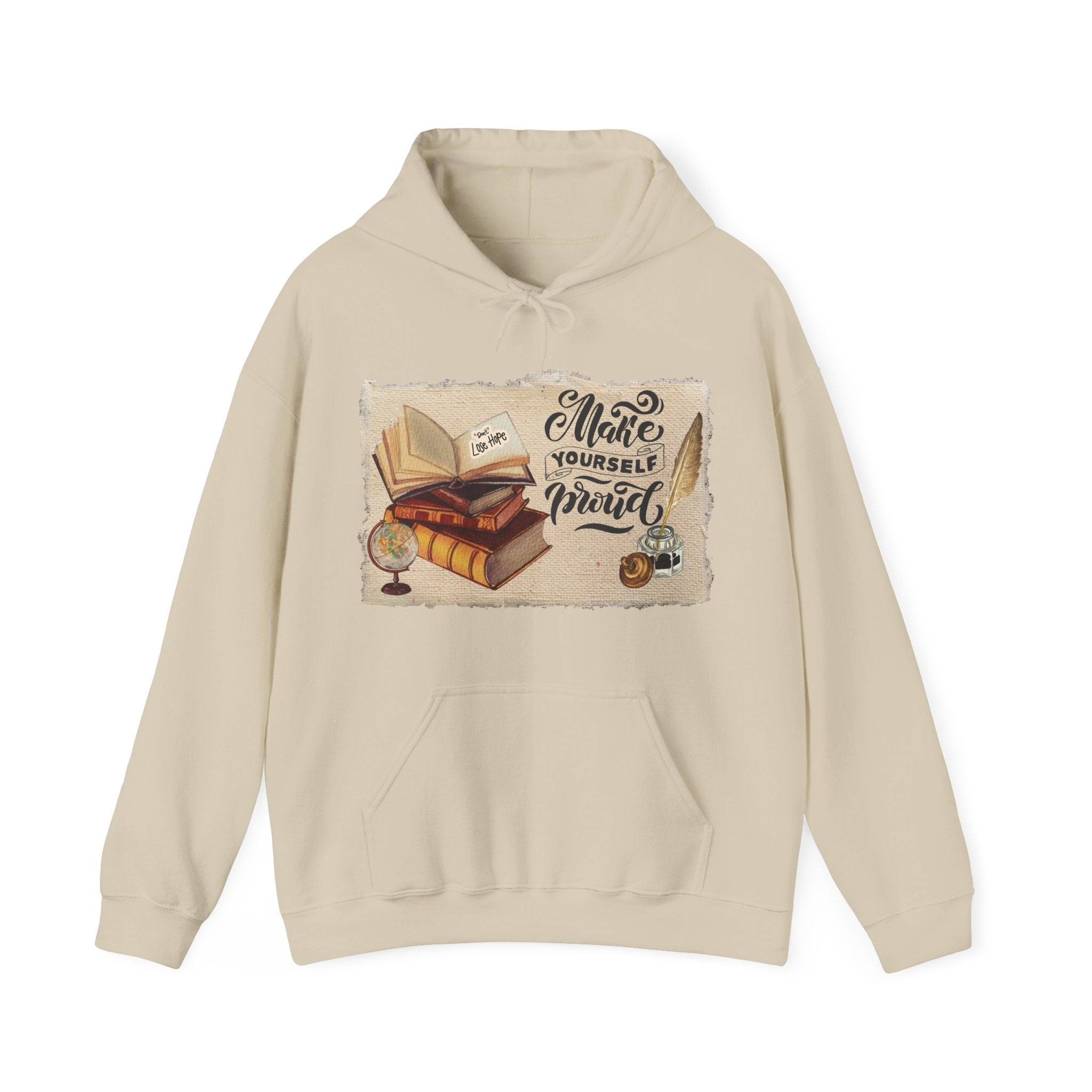 Cozy Literary Hoodie - “Make Yourself Proud”