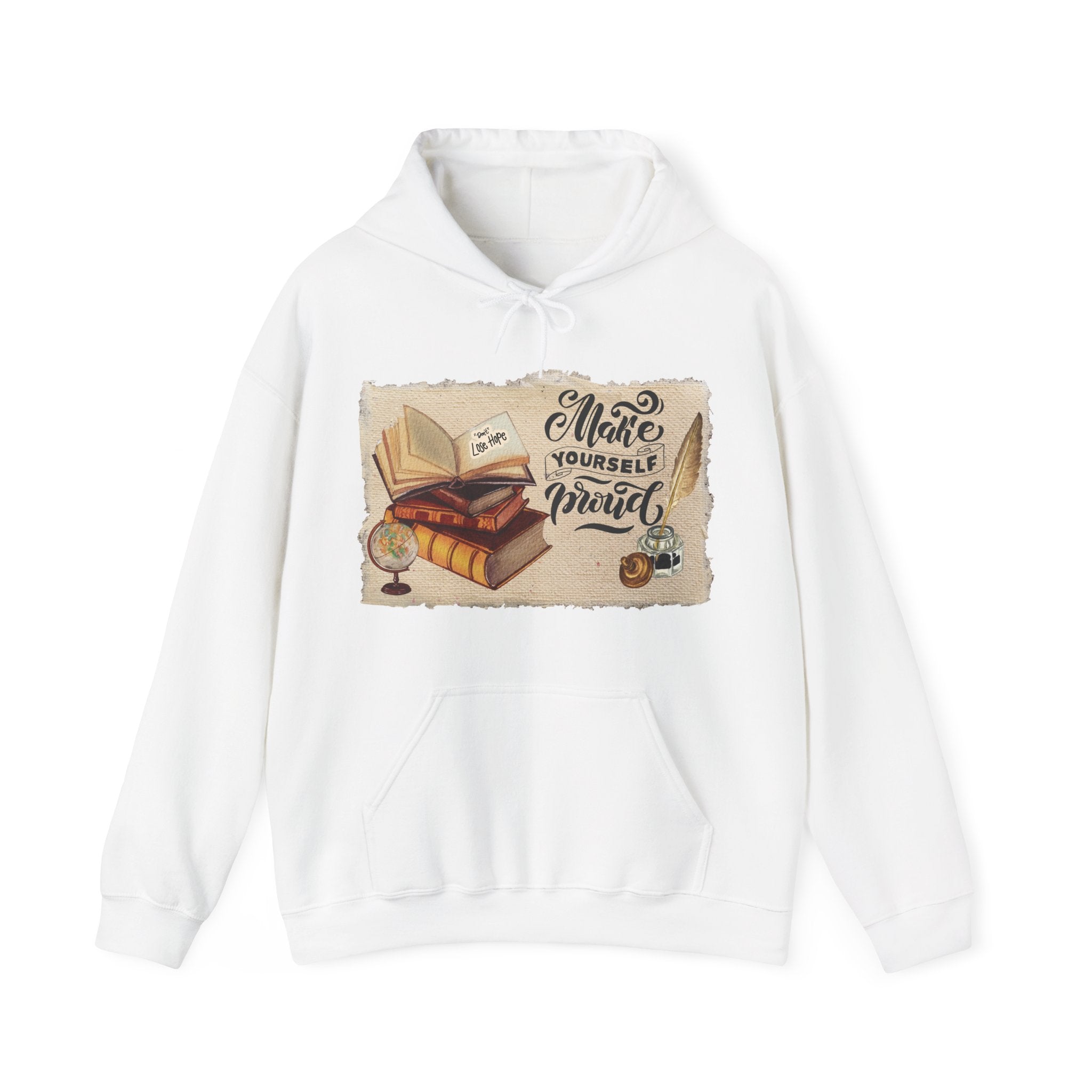 Cozy Literary Hoodie - “Make Yourself Proud”