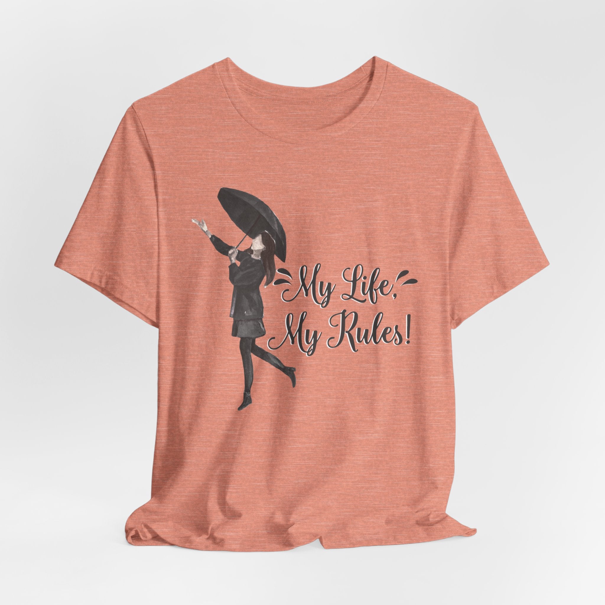 Women's T-Shirt - My Life My Rules