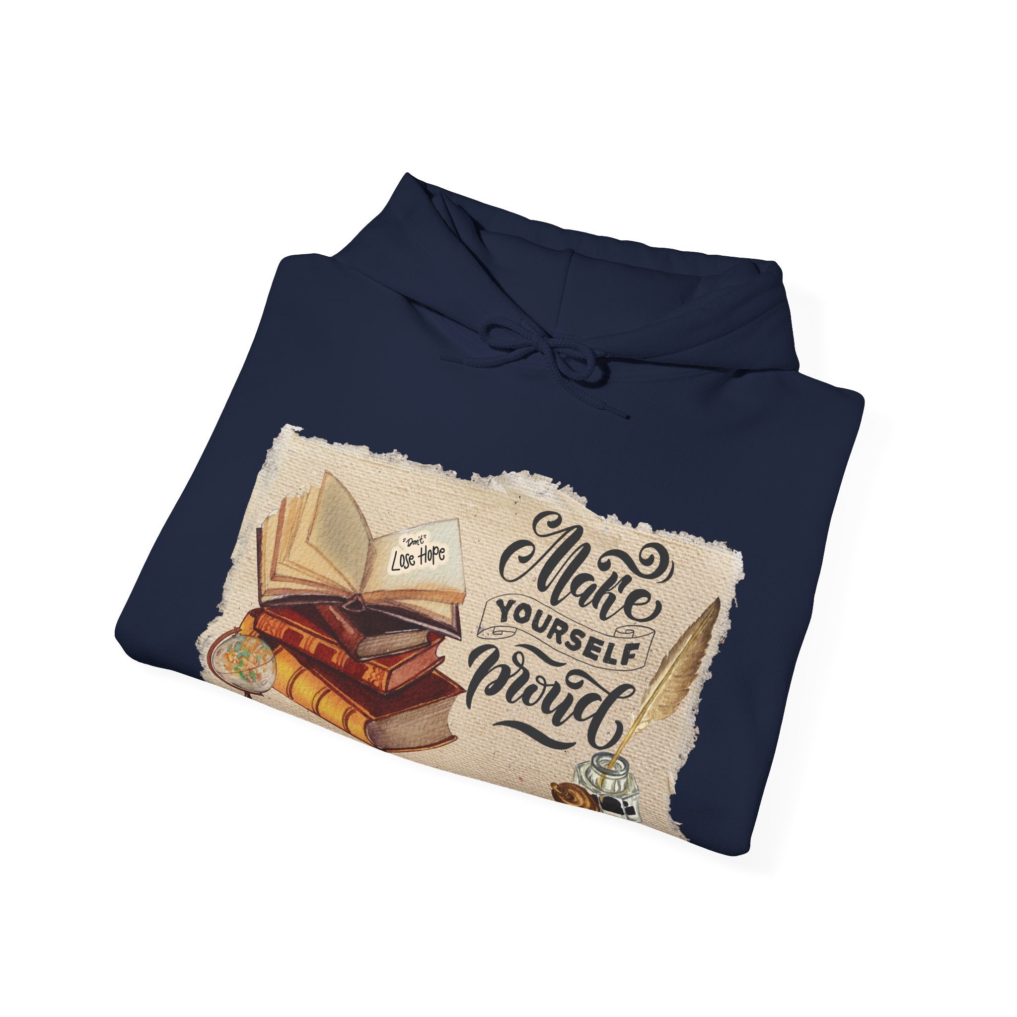 Cozy Literary Hoodie - “Make Yourself Proud”