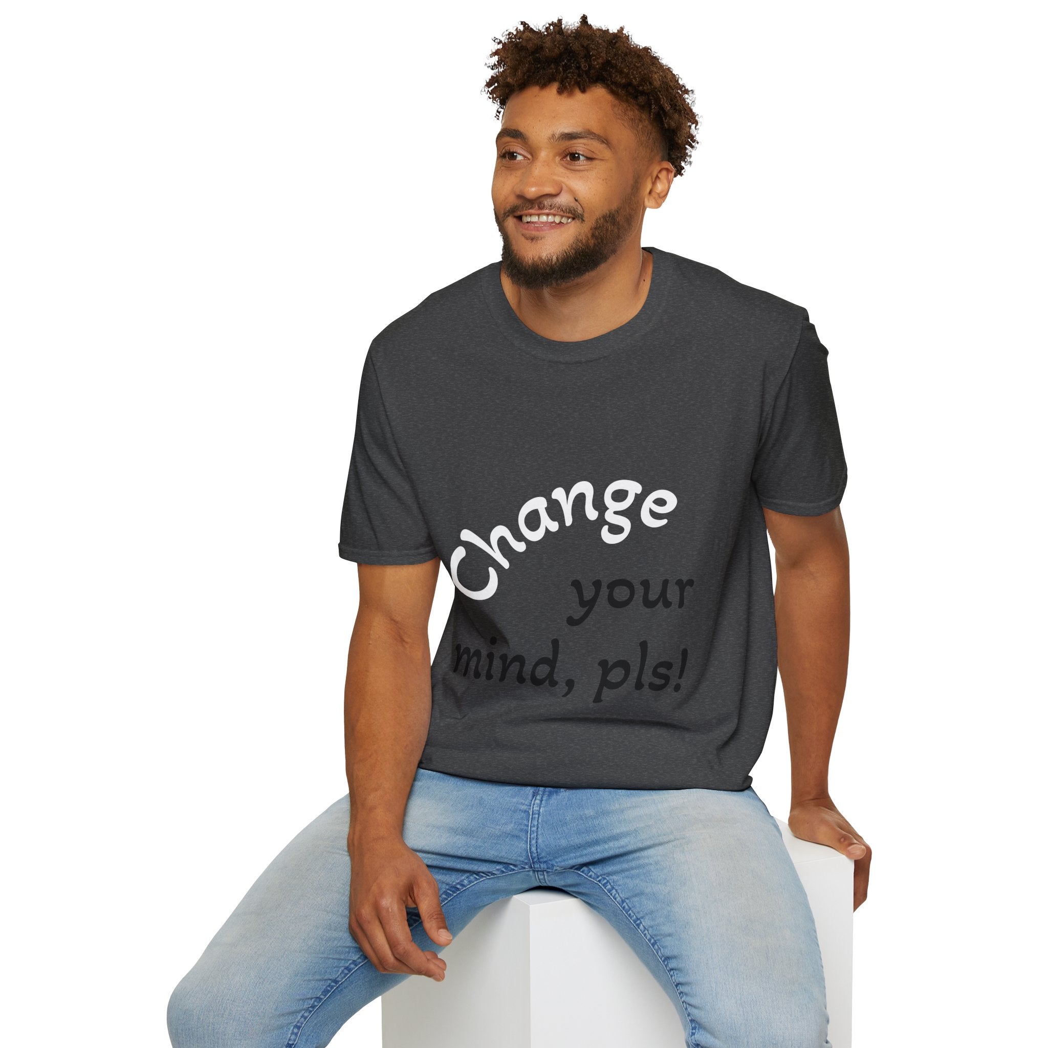 Inspirational Unisex  T-Shirt - Change Your Mind