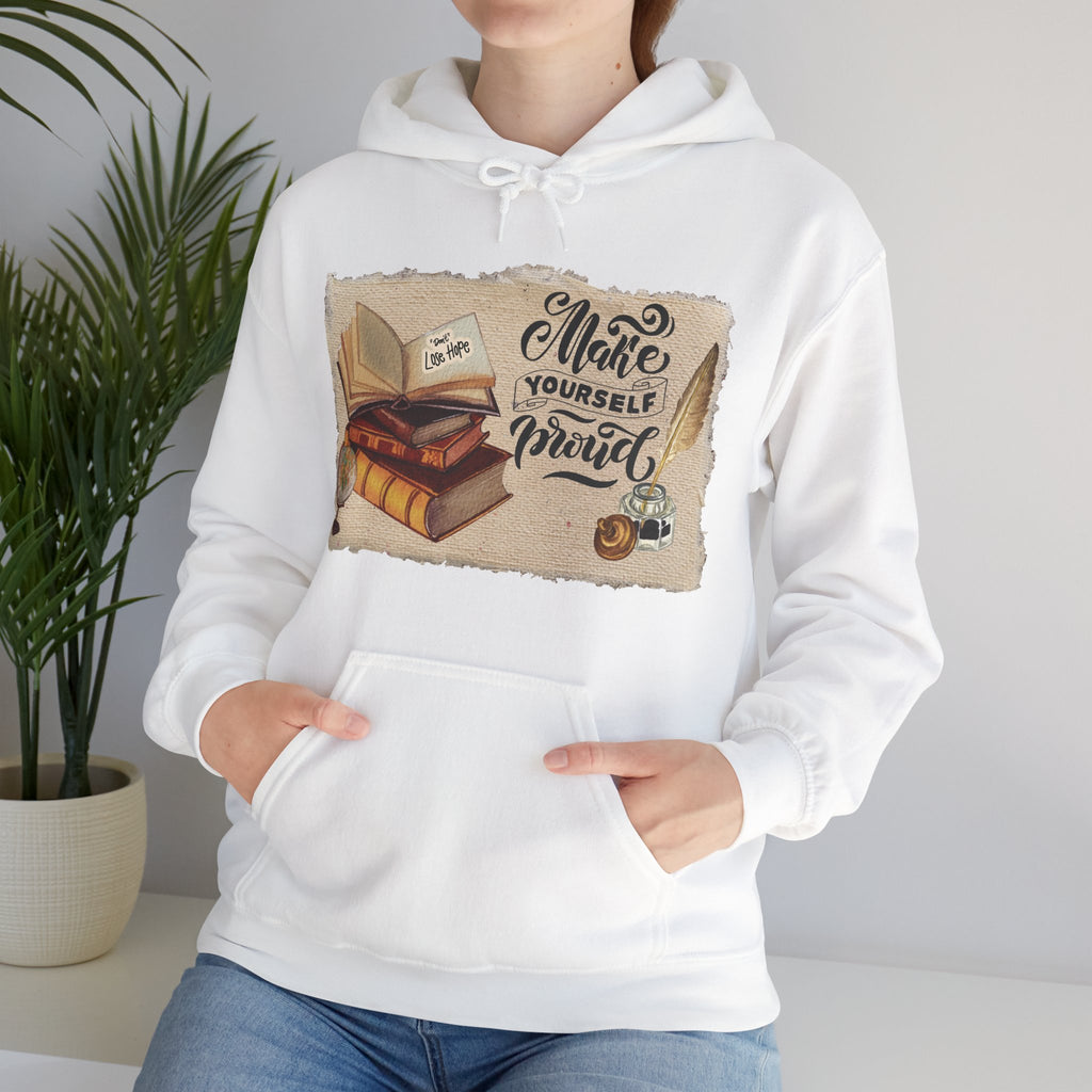 Cozy Literary Hoodie - “Make Yourself Proud”