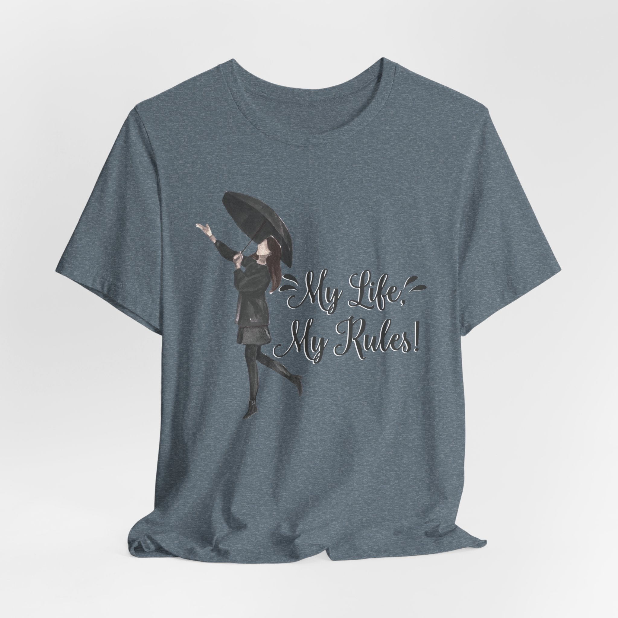 Women's T-Shirt - My Life My Rules