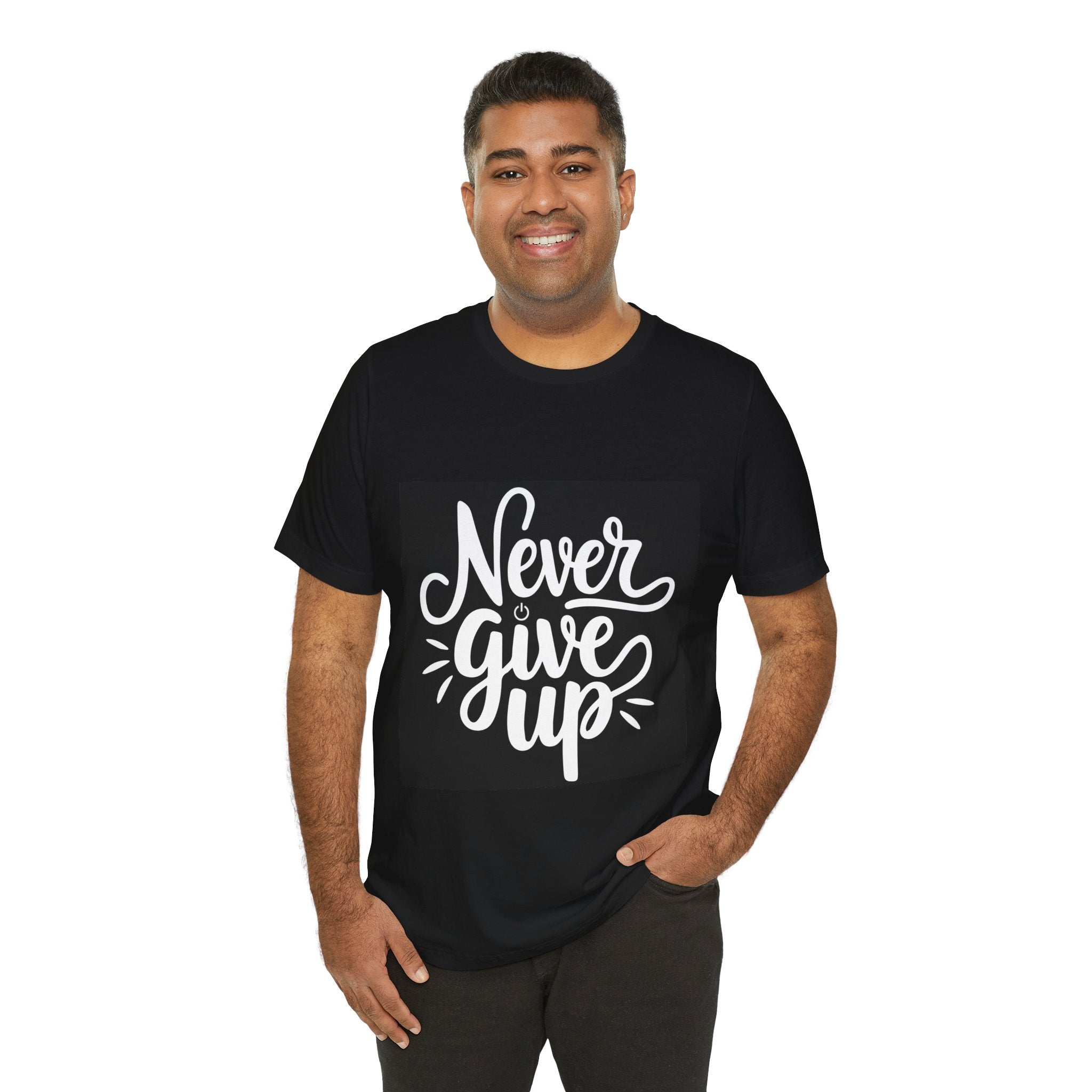 Unisex T-Shirt - Never Give Up