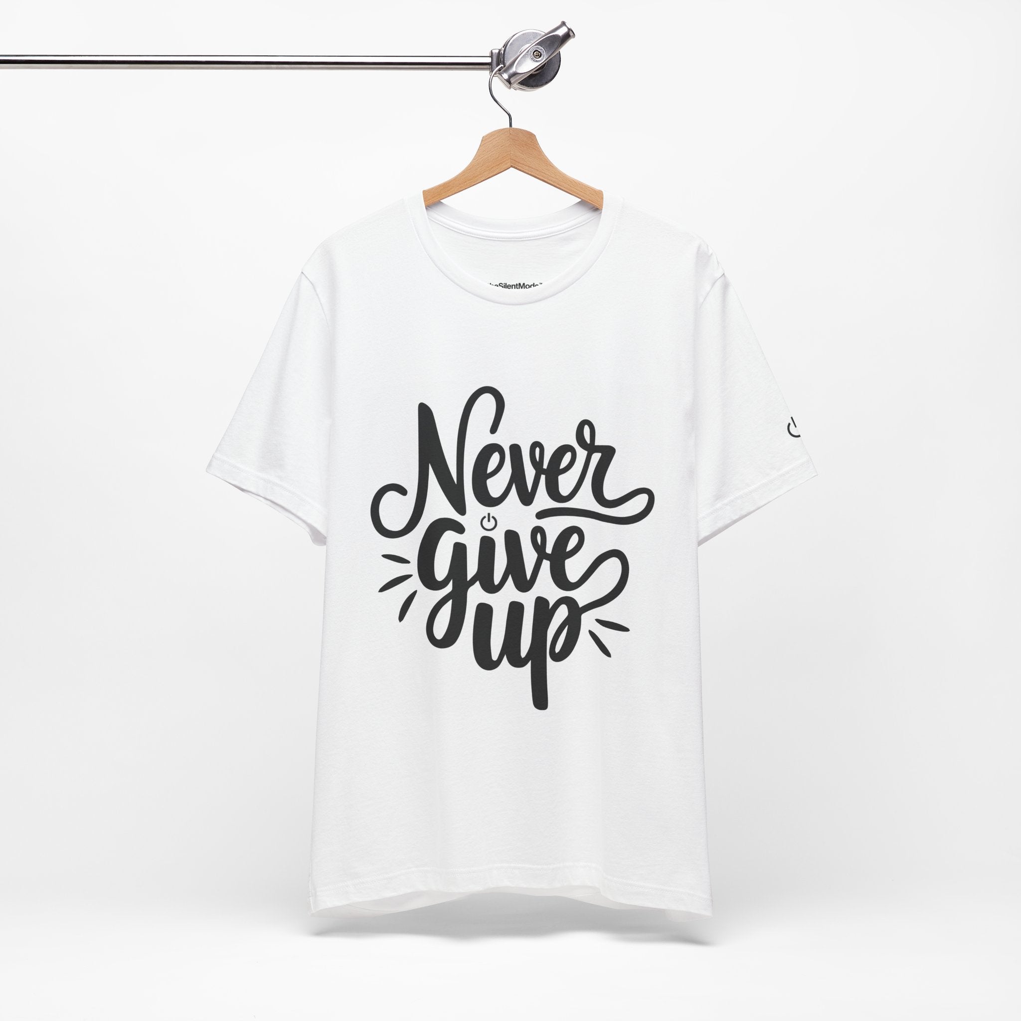Unisex T-Shirt - Never Give Up