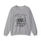 Unisex Crewneck Sweatshirt - "Love Yourself"