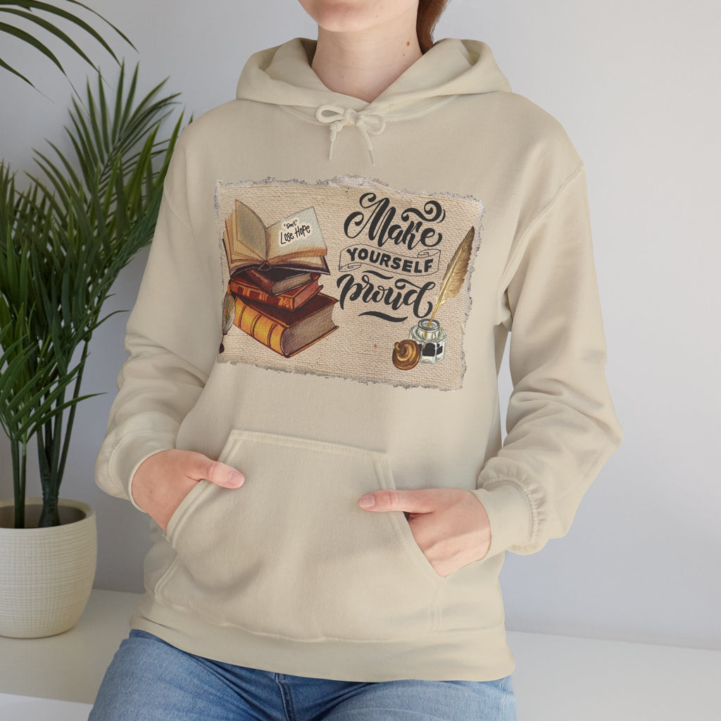Cozy Literary Hoodie - “Make Yourself Proud”
