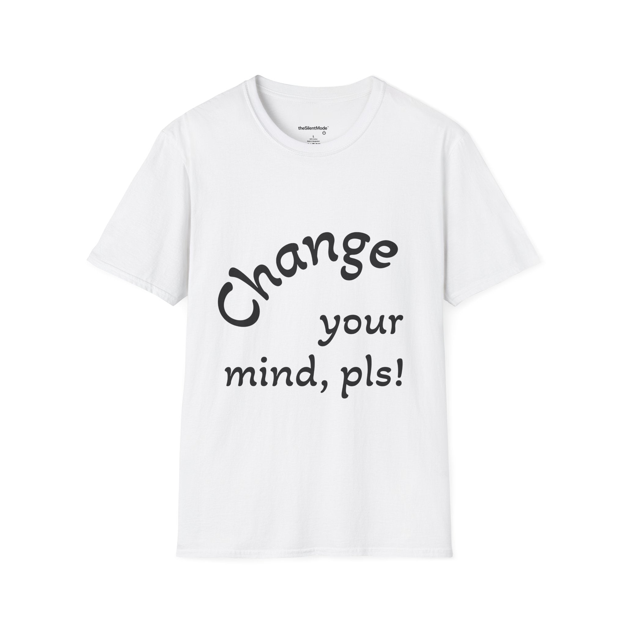 Inspirational Unisex  T-Shirt - Change Your Mind