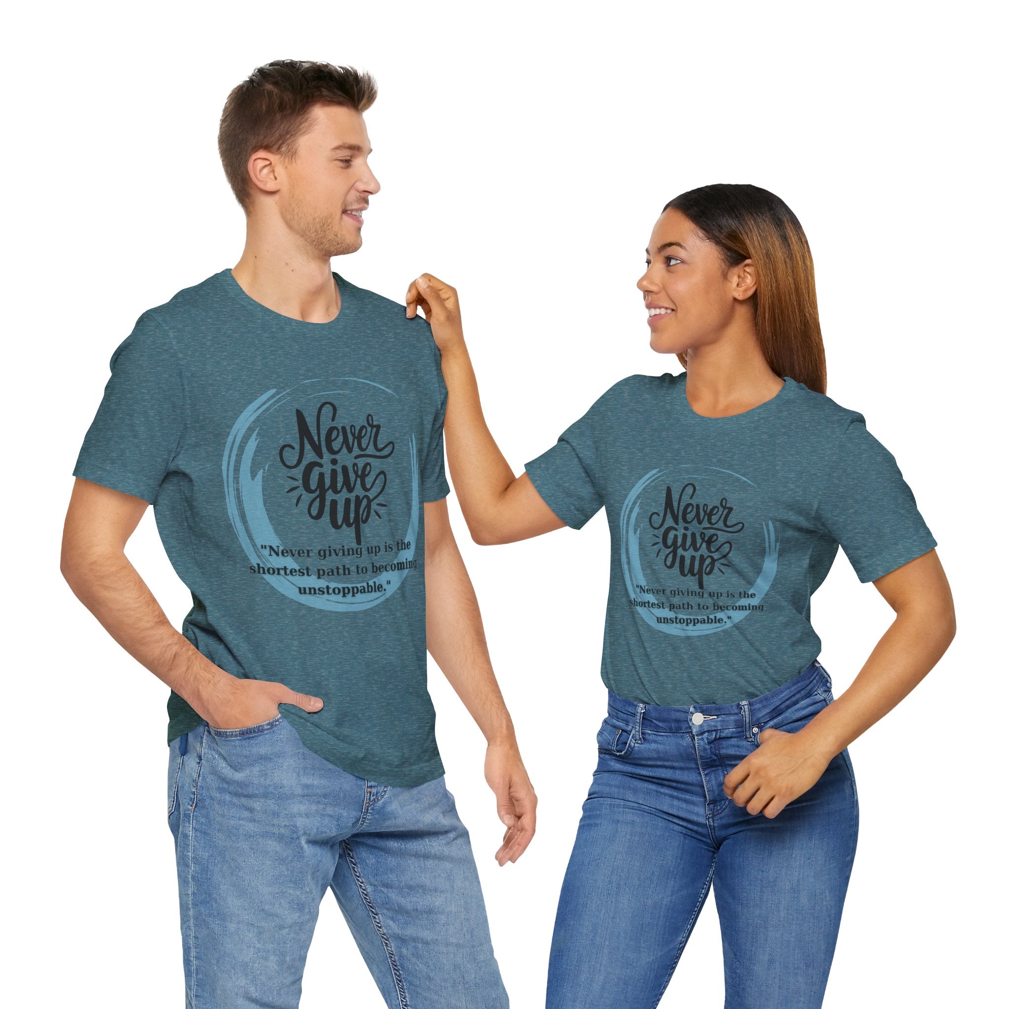 Unisex T-Shirt - Never Give Up