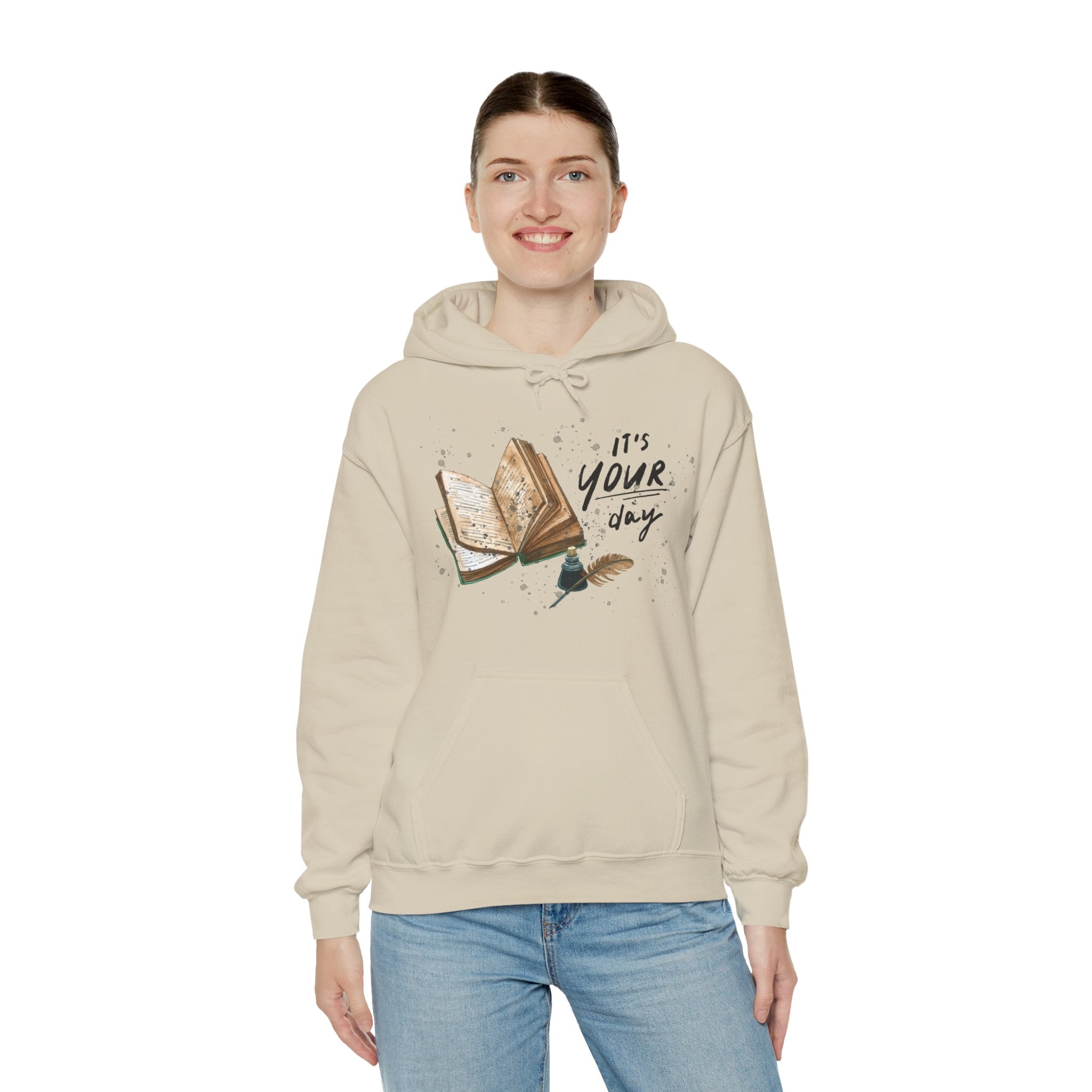 Unisex Hoodie - “It’s Your Day”