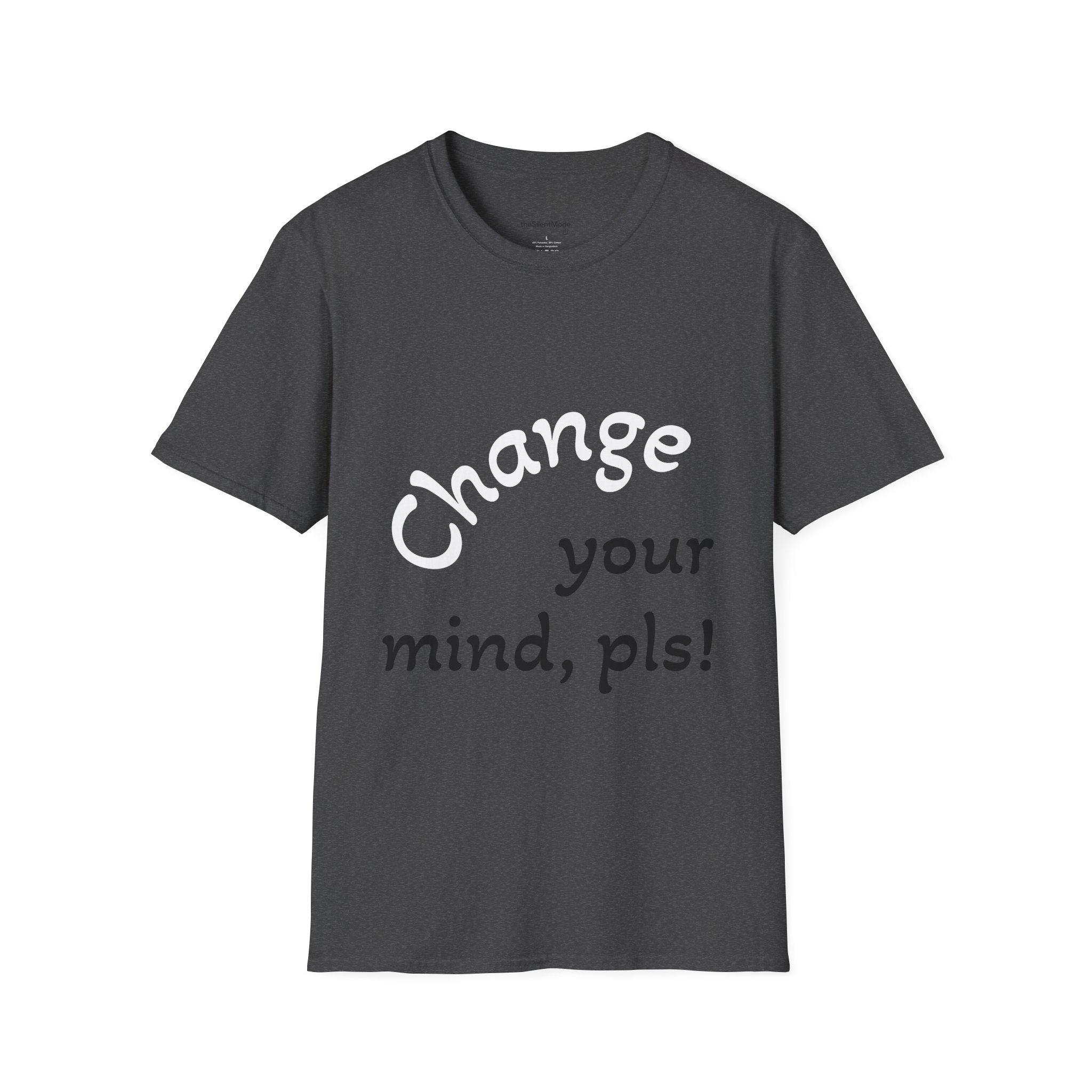 Inspirational Unisex  T-Shirt - Change Your Mind