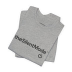 theSilentMode™ - T-Shirt Unisex