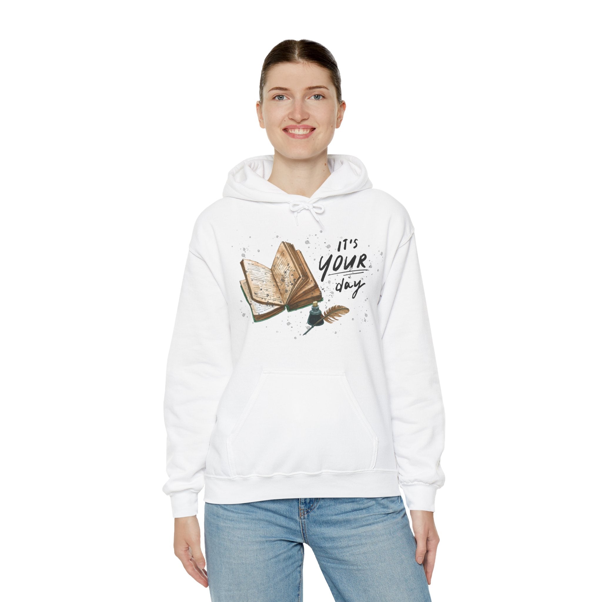Unisex Hoodie - “It’s Your Day”